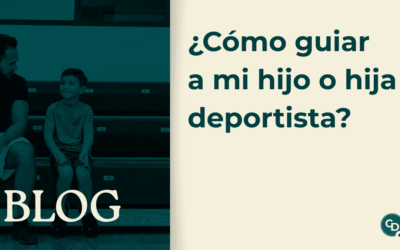 ¿Cómo guiar a mi hijo o hija deportista?