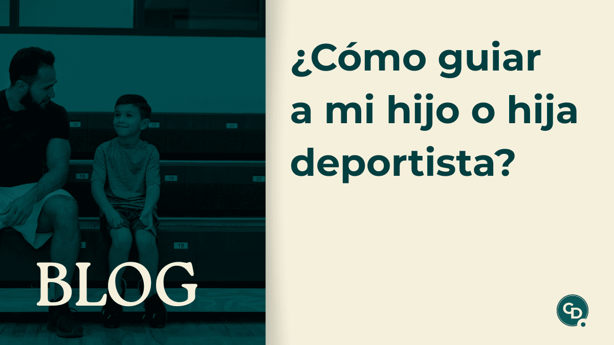 ¿Cómo guiar a mi hijo o hija deportista?