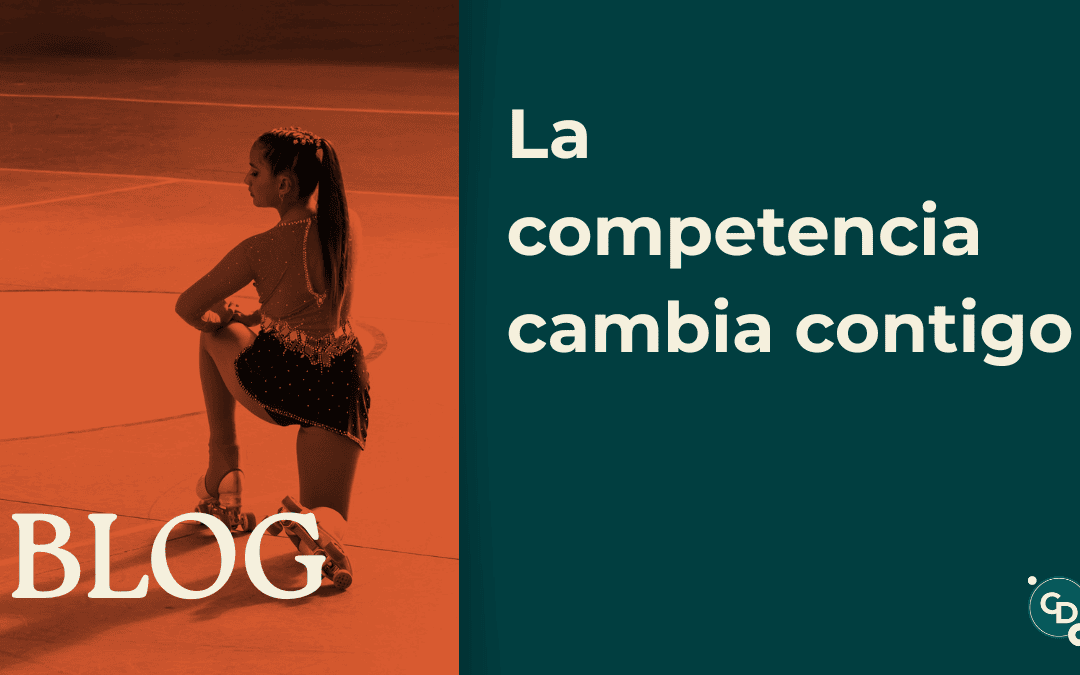 La competencia cambia contigo